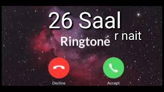 26 Saal Punjabi song ringtone R Nait Official Ringtone