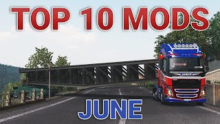 TOP 10 ETS2 MODS JUNE 2020