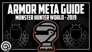 COMPLETE ARMOR META GUIDE - What is the Armor Meta and Where did it come from? | MHW