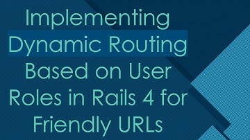 Implementing Dynamic Routing Based on User Roles in Rails 4 for Friendly URLs
