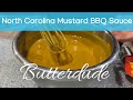 How To Make The BEST North Carolina Mustard Base BBQ Sauce EVER!  With the Butterdude
