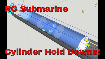 How to Hold Down the Cylinder in your RC Submarine