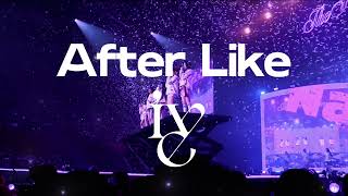 After Like - IVE | Empty Arena | Concert Audio