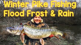 Winter Pike Fishing  Frost Flood and Rain