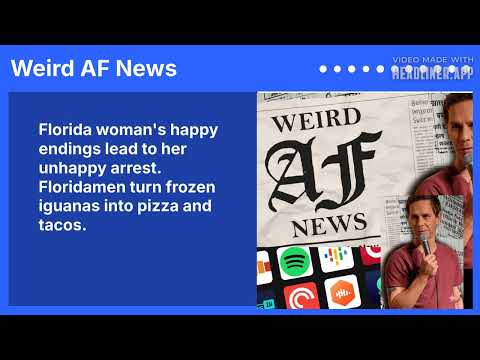 Florida woman's happy endings lead to her unhappy arrest. Floridamen turn frozen iguanas into...