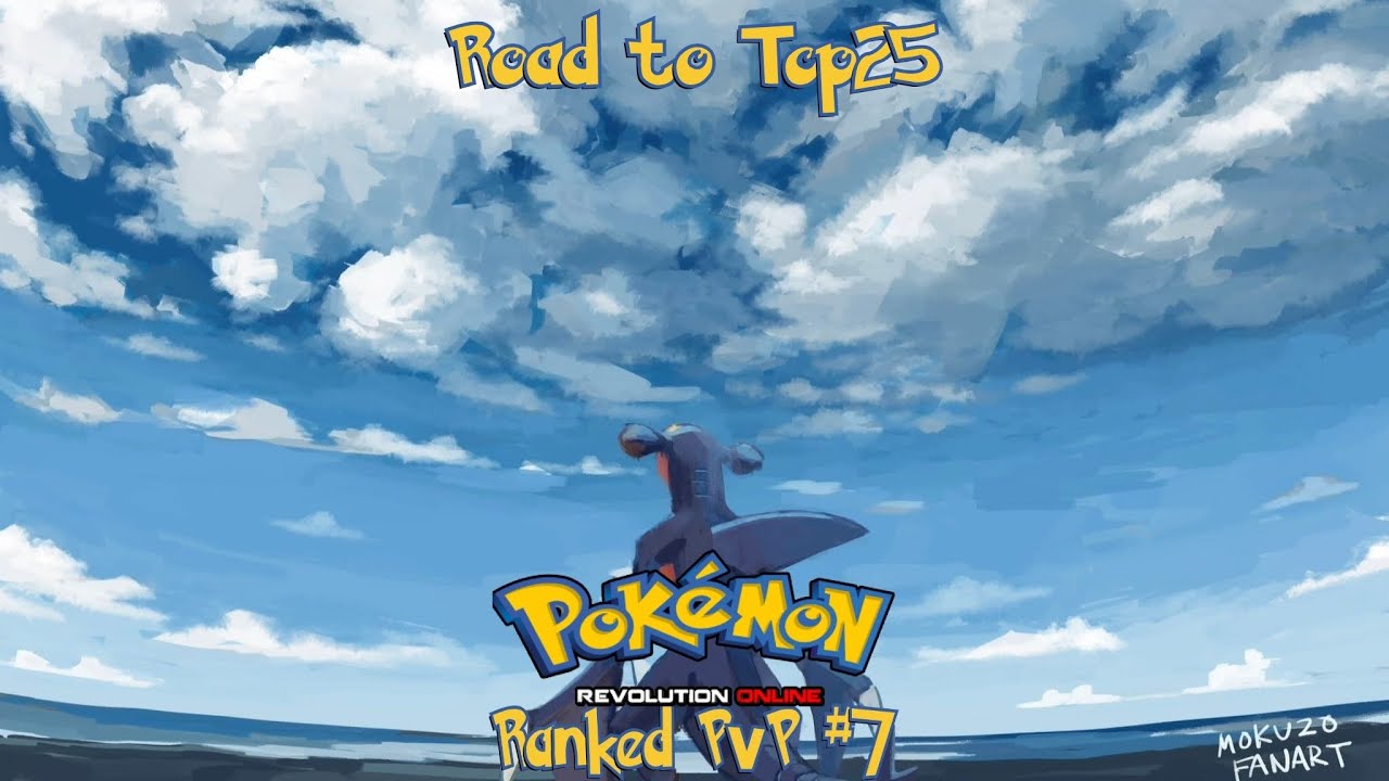 Pokemon Revolution Online//Ranked PvP #7/ Road to Top25
