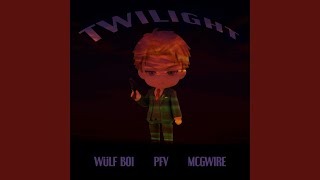 Twilight (feat. PFV & McGwire)