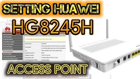 Tutorial on how to set up a Huawei HG8245H router as an Access Point