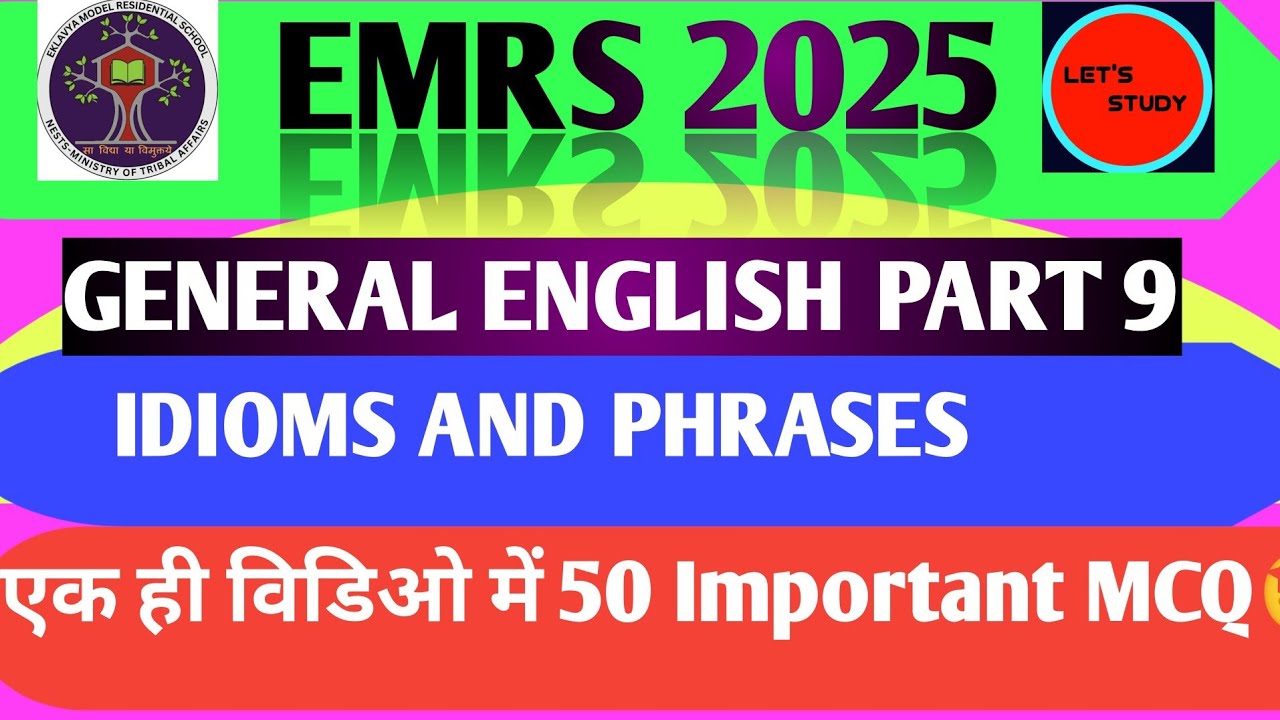EMRS 2025! General English Part 9!idioms and phrases 50 important mcq🤩