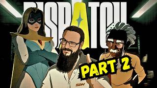WE ARE PHOENIXES | Dispatch - Part 2