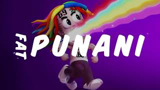 6ix9ine -- Punani lyrics video