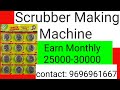 contact: 9696961667 @Scrubber Packing Machines with Raw Material supply in Hyderabad and Vijayawada