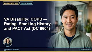 VA Disability: COPD — Rating, Smoking History, and PACT Act (DC 6604)