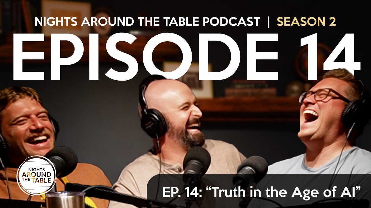 Episode 14  |  "Truth in the Age of AI"
