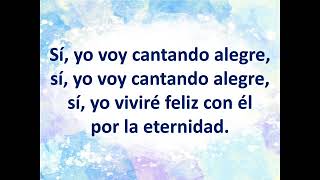 Alabanza 69 Yo voy cantando alegre chords