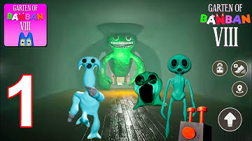 Garten Of Banban 8 - Gameplay Walkthrough Part 1(Android, iOS)