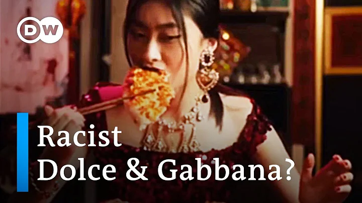 Dolce & Gabbana under fire over racism accusations | DW News - DayDayNews