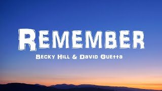 Becky Hill \& David Guetta - Remember (Lyrics)