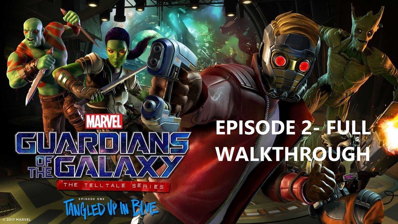 THE GUARDIANS OF THE GALAXY TELLTALE EPISODE 2 FULL WALKTHROUGH GAMEPLAY NO COMMENTARY the-guardians-of-the-galaxy-telltale-episode-2-full-walkthrough-gameplay-no-commentary