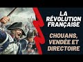 La Révolution Française : le Directoire, les Chouans et la crise économique (Saison 1. Episode 6)