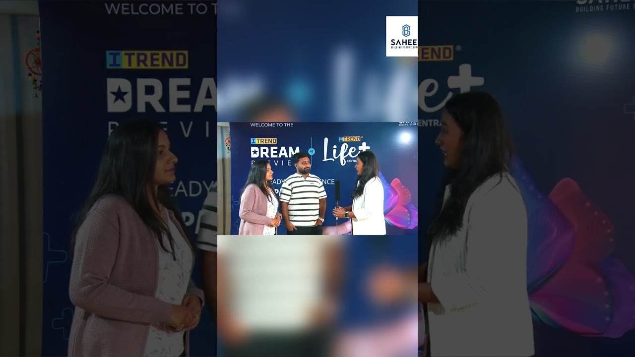 Customer Testimonial | ITrend Life Plus Dream Preview 2023 | Saheel Properties, Pune