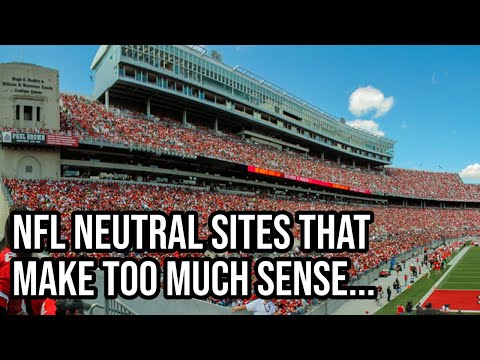 Neutral Sites For NFL Games That Make Too Much Sense…