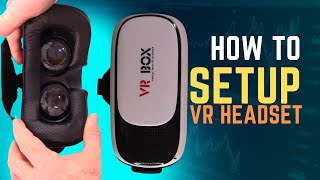 VR Box Setup Video | How To Setup & Use a VR Headset - Beginner's Guide | Anxiety Disorder | OCD