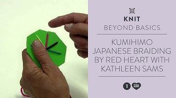 Kumihimo-Japanese Braiding by Red Heart with Kathleen Sams