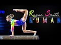 ✧ Ragan Smith | I'm only Human