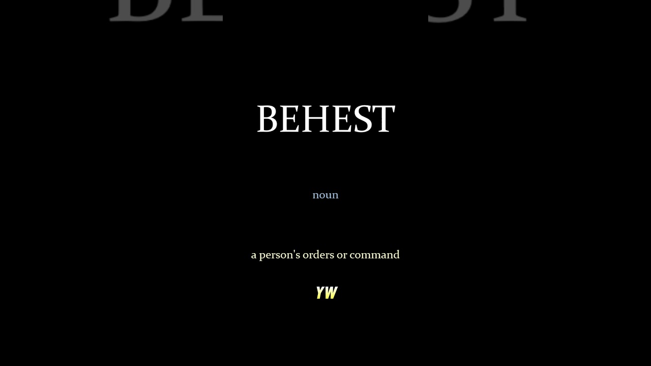 Behest # How to pronounce and meaning of the word 