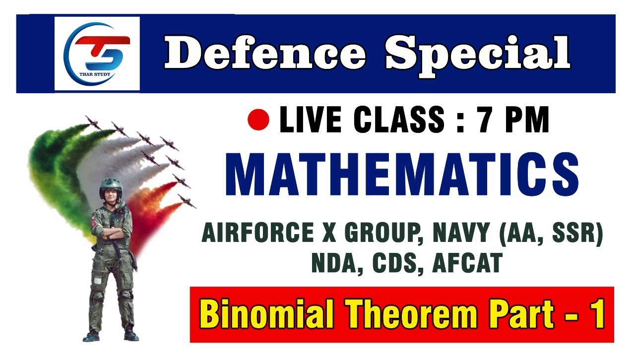 BINOMIAL THEOREM ||GENERAL TERM ||MIDDLE TERM||FOR NDA, CDS, AIRFORCE, NAVY, AFCAT, IITJEE BY CP SIR