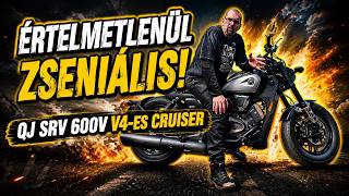 ÉRTELMETLENÜL ZSENIÁLIS?! | QJ SRV 600 V4 Teszt