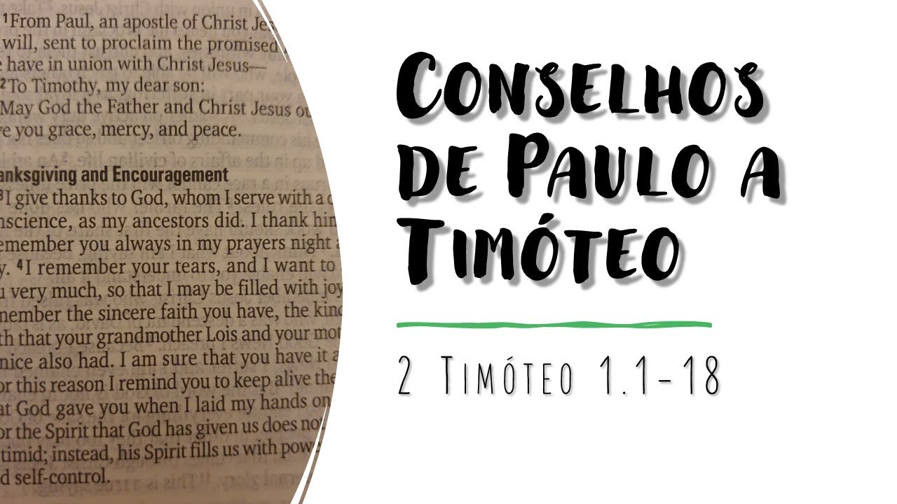 Conselhos de Paulo a Timóteo. 28 / março / 2021. - YouTube
