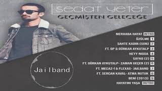 Sedat Yeter - Jailband Ft. Mecaz-I & Flexas Official Audio