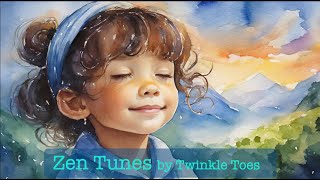 Zen Tunes by Twinkle Toes