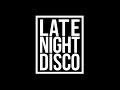 LeBRON - Mixtape For Late Night Disco