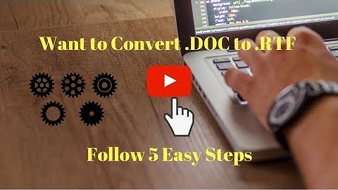Want to Convert .Word to RTF Follow 5 Easy Steps