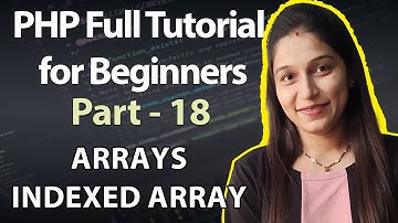 PHP Array Tutorial in Hindi | Types of Arrays in PHP | Array