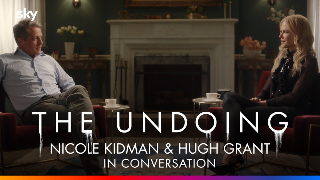 WATCH] Nicole Kidman & Hugh Grant Talk Creating The Undoing – Deadline