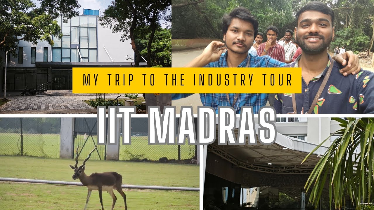 My Industrial Visit To IIT Madras | Vlog-1 | 