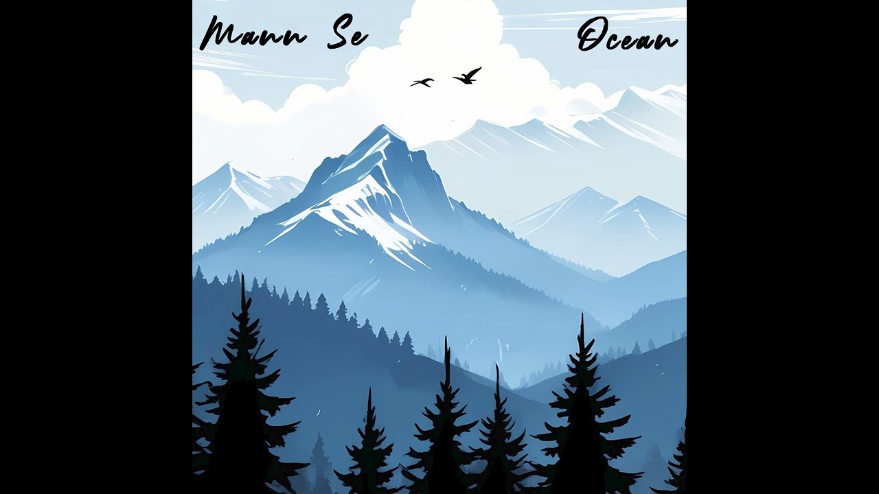 Watch OCEAN - MANN SE on YouTube Watch OCEAN - MANN SE on YouTube