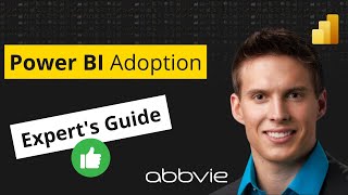 🚀 PROVEN Strategy for Power BI Adoption From AbbVie's Expert