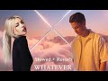 Kygo & Ava Max - Whatever (Slowed   Reverb)