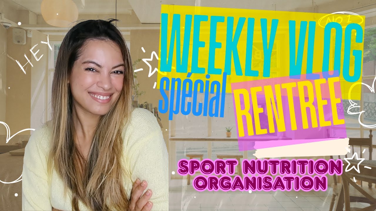 NOUVELLE ROUTINE RENTRÉE:  Organisation. Tri , sport , Alimentation