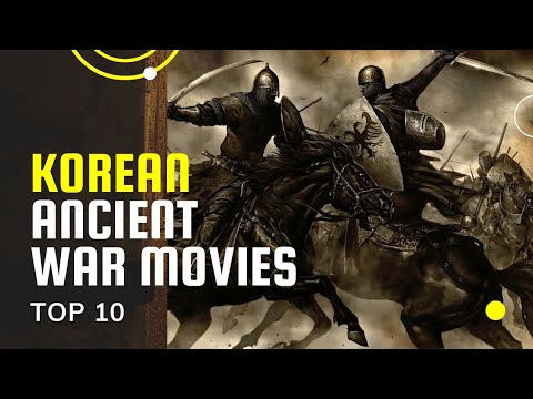 Top 10 Korean Ancient War Movies