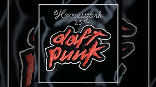 Daft Punk - Homework 25Th Anniversary Edition [Full Album]