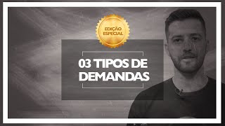 3 TIPOS DE DEMANDAS