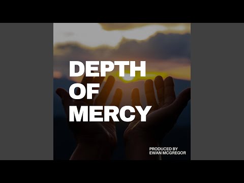 Putar Depth of Mercy - Ewan McGregor