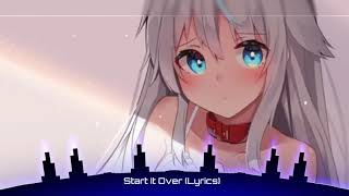 Nightcore- Start It Over