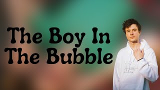 Alec Benjamin - The Boy In The Bubble (Lyrics)
